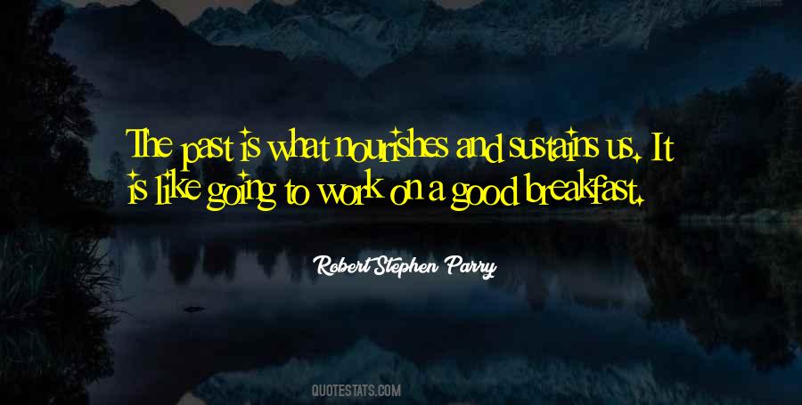 Robert Stephen Parry Quotes #644433
