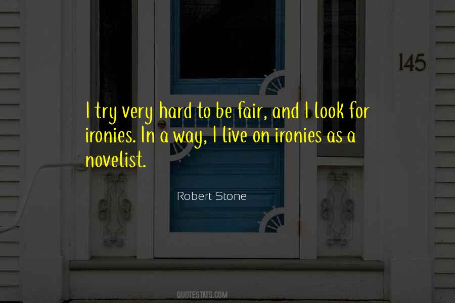 Robert Stone Quotes #1151587