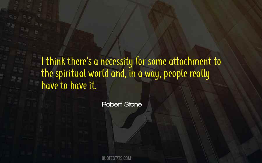 Robert Stone Quotes #1487485