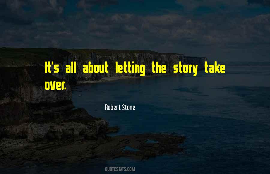 Robert Stone Quotes #187595