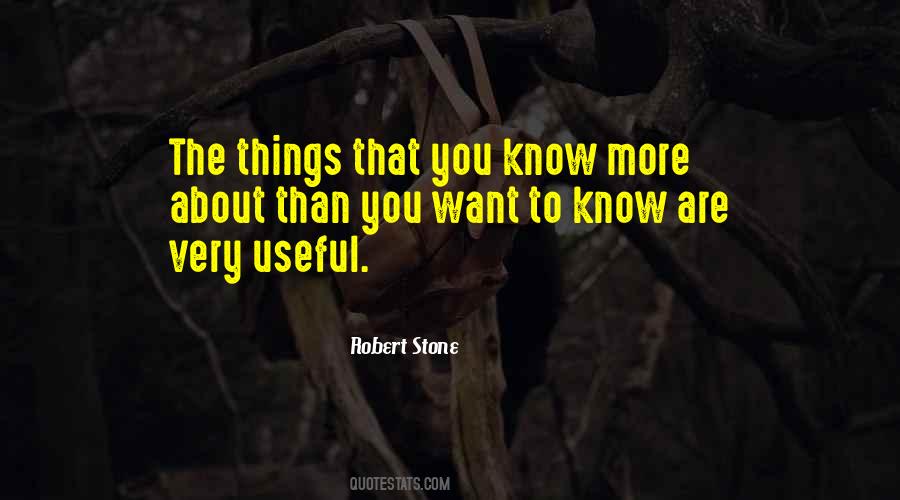 Robert Stone Quotes #54493