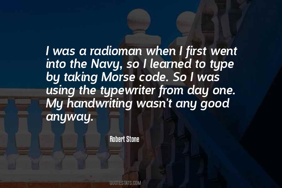 Robert Stone Quotes #927900