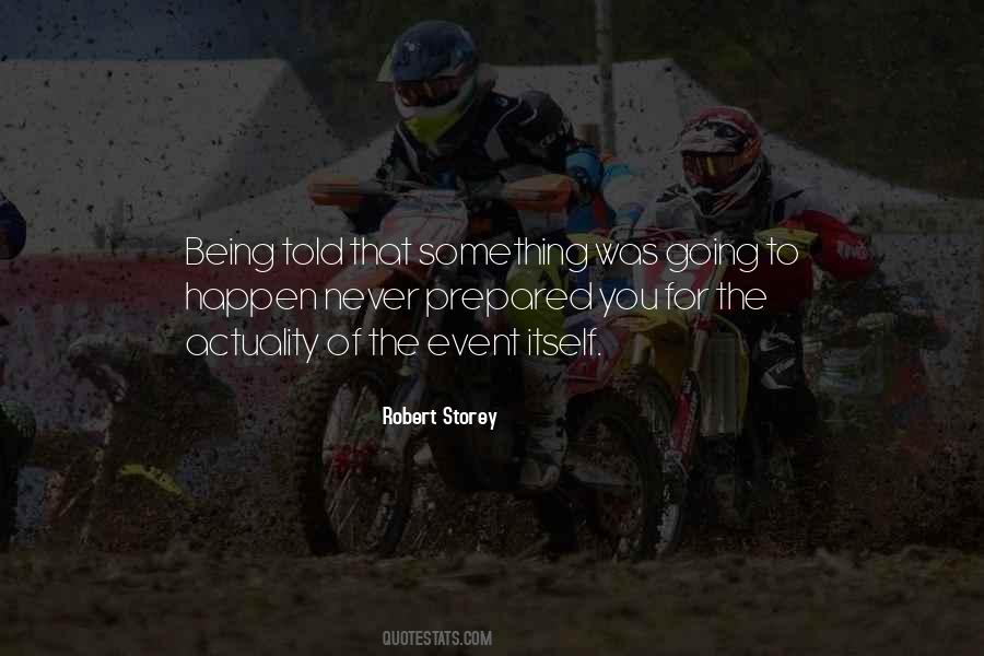 Robert Storey Quotes #350427