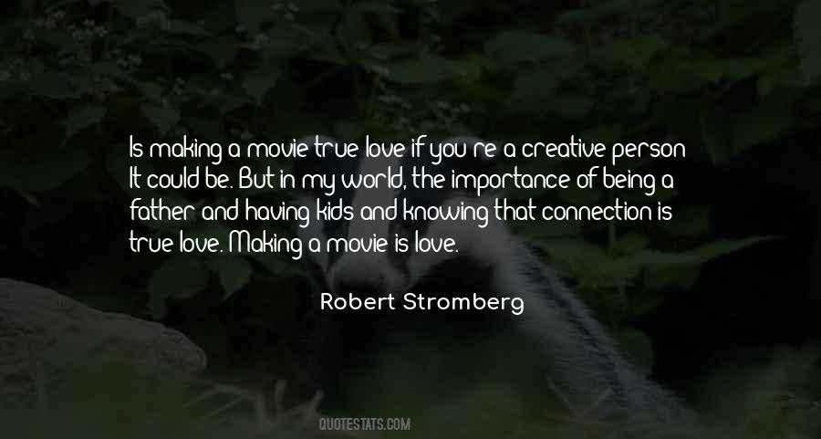 Robert Stromberg Quotes #1357031