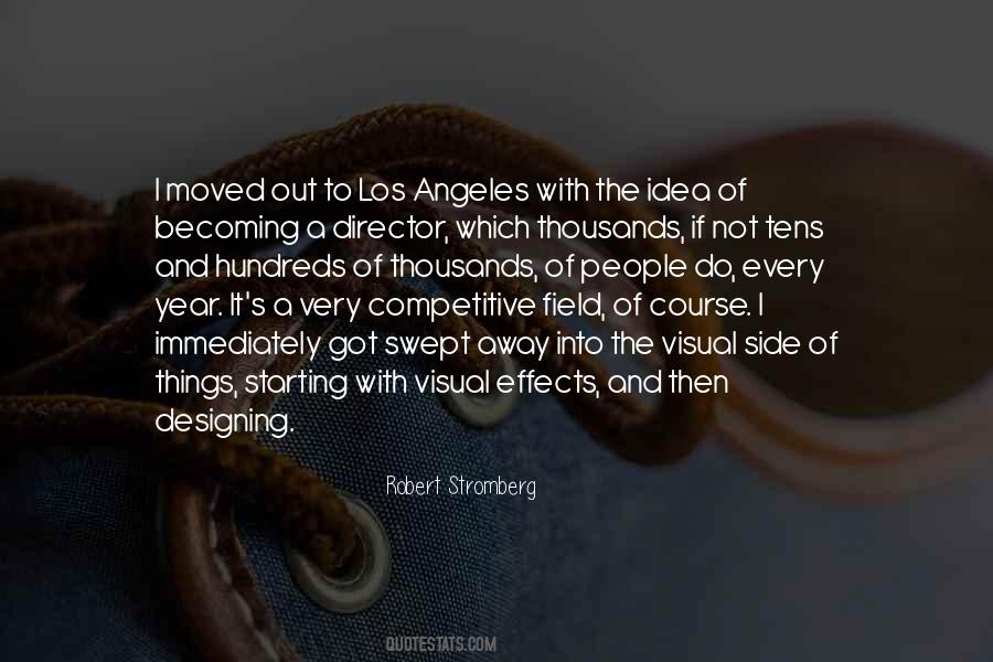 Robert Stromberg Quotes #387241