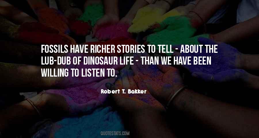 Robert T. Bakker Quotes #483820