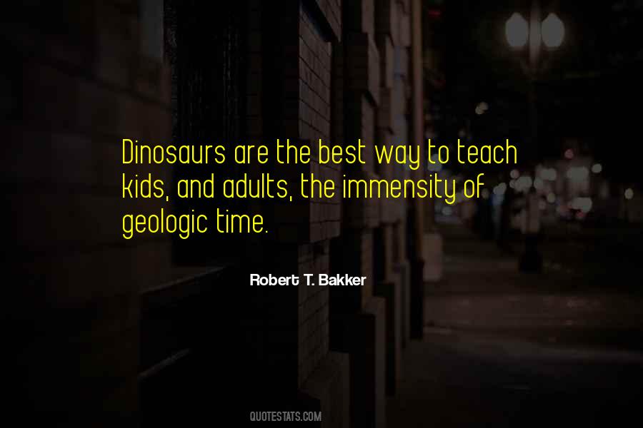 Robert T. Bakker Quotes #504023