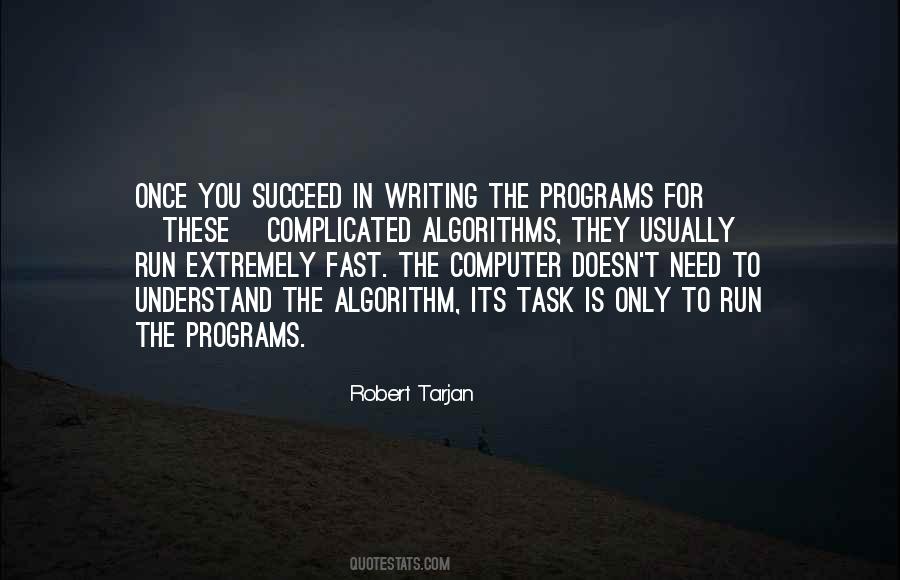 Robert Tarjan Quotes #498371