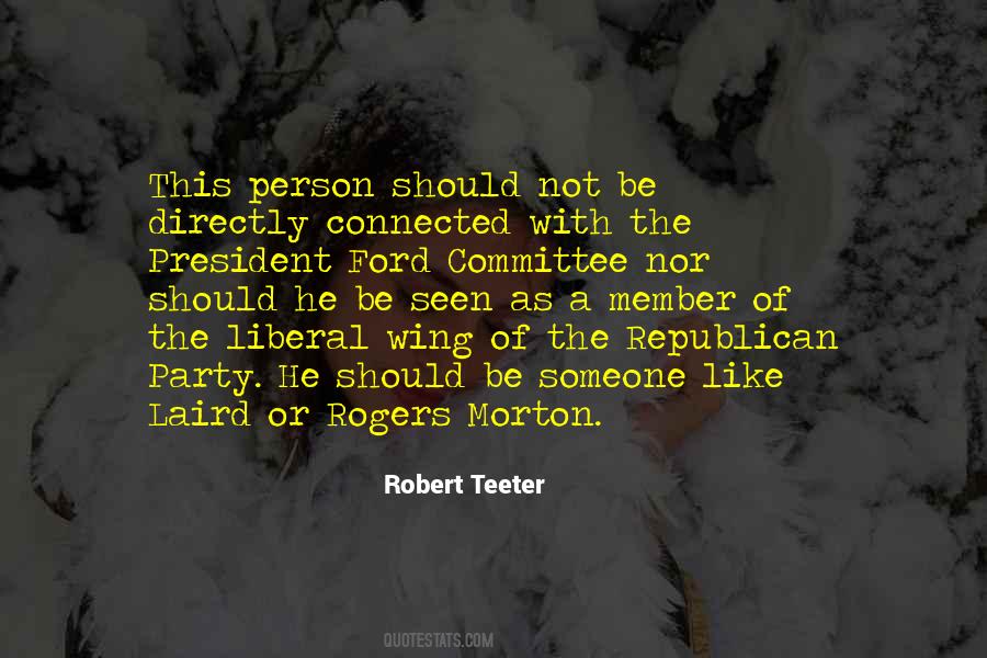 Robert Teeter Quotes #13678