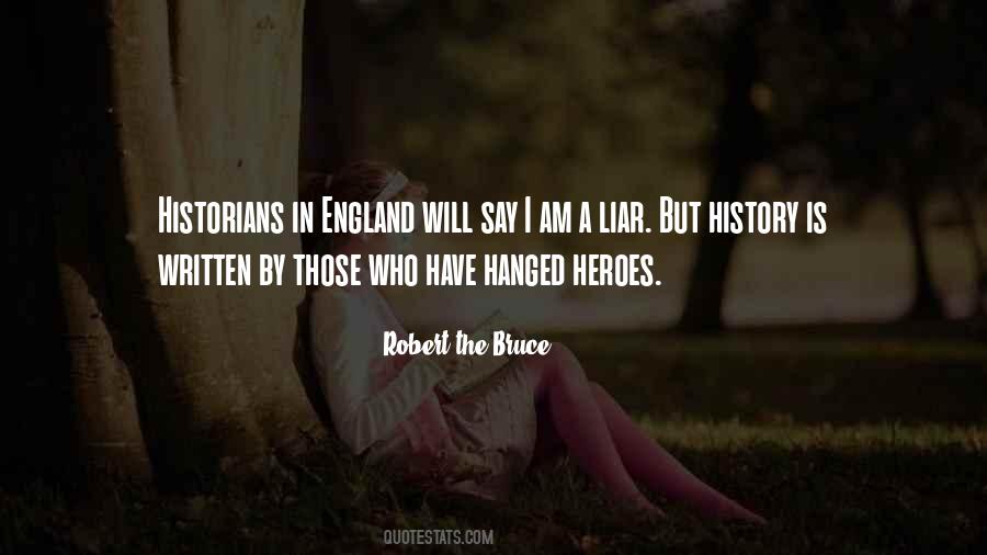 Robert The Bruce Quotes #1219436