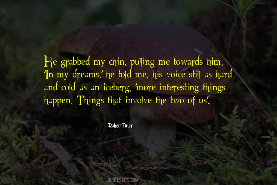 Robert Thier Quotes #1139282