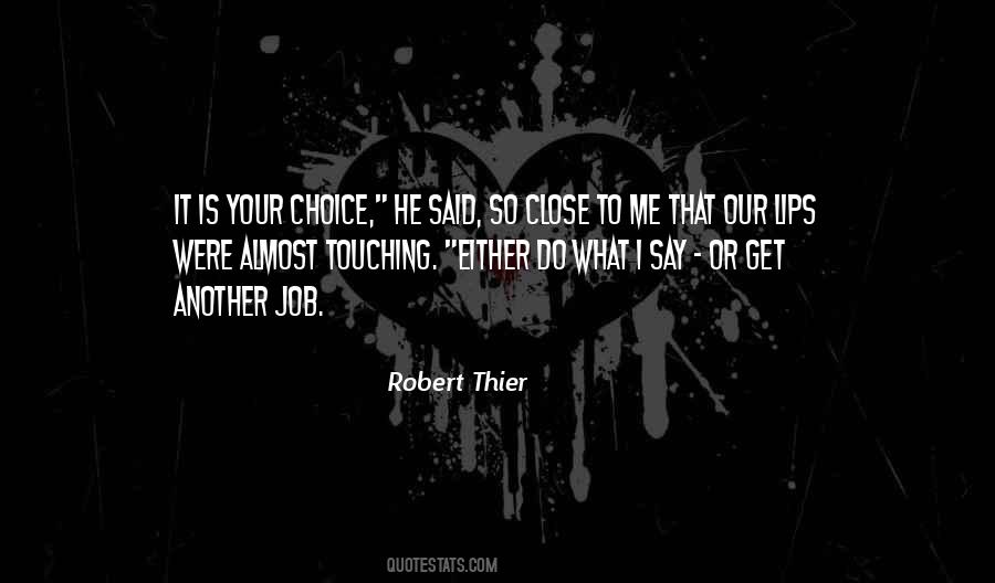 Robert Thier Quotes #556441