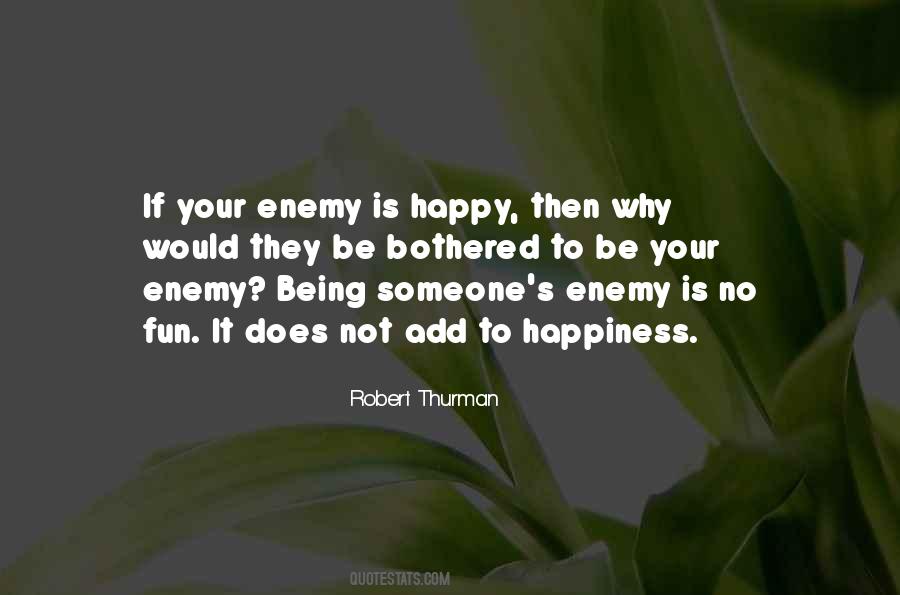 Robert Thurman Quotes #1239986