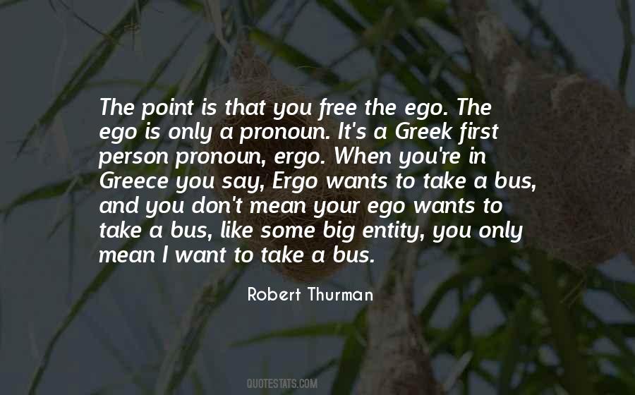 Robert Thurman Quotes #1240062