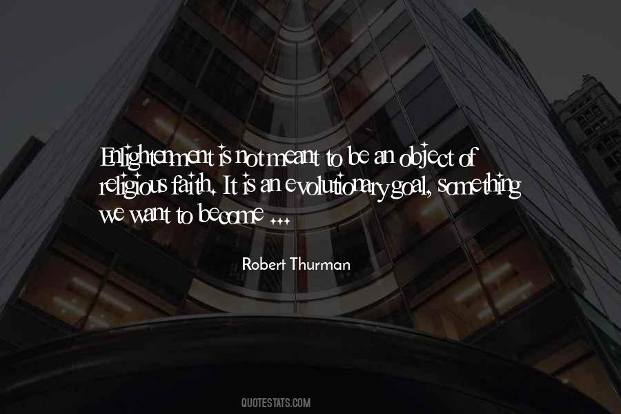 Robert Thurman Quotes #762714