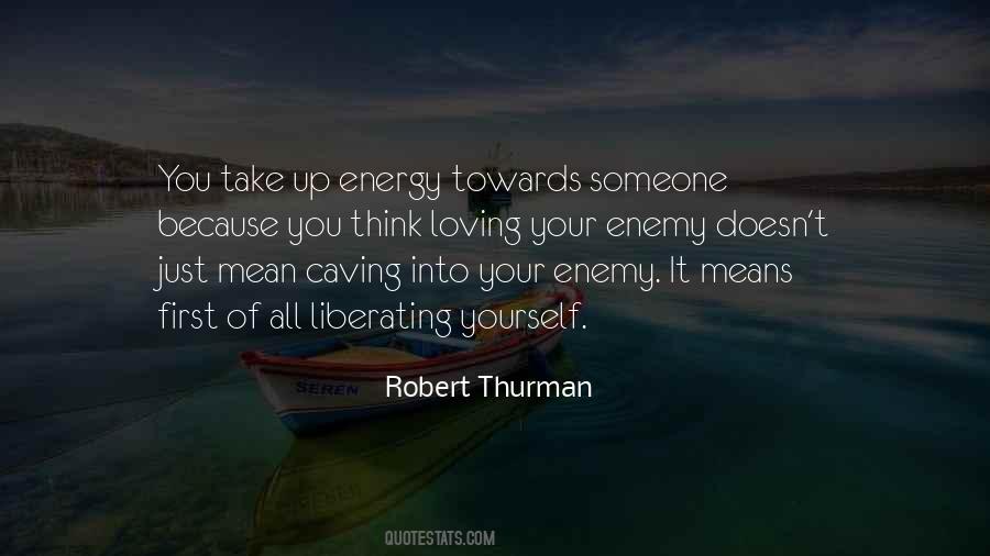 Robert Thurman Quotes #860906
