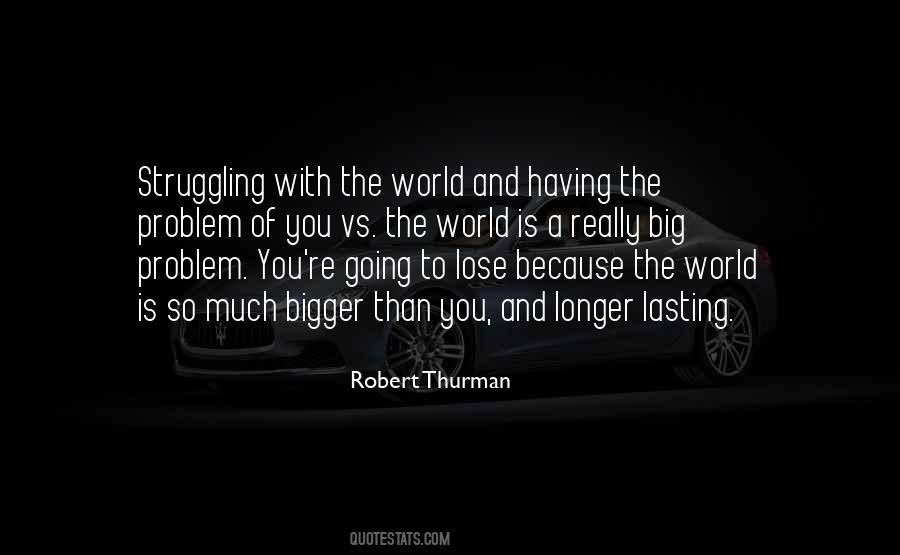 Robert Thurman Quotes #987686