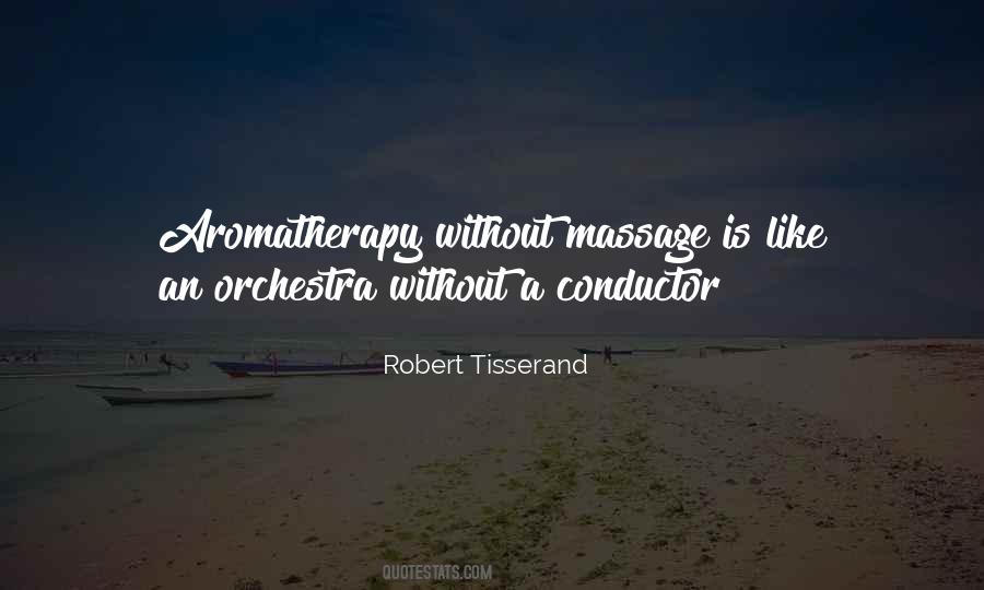 Robert Tisserand Quotes #1748932