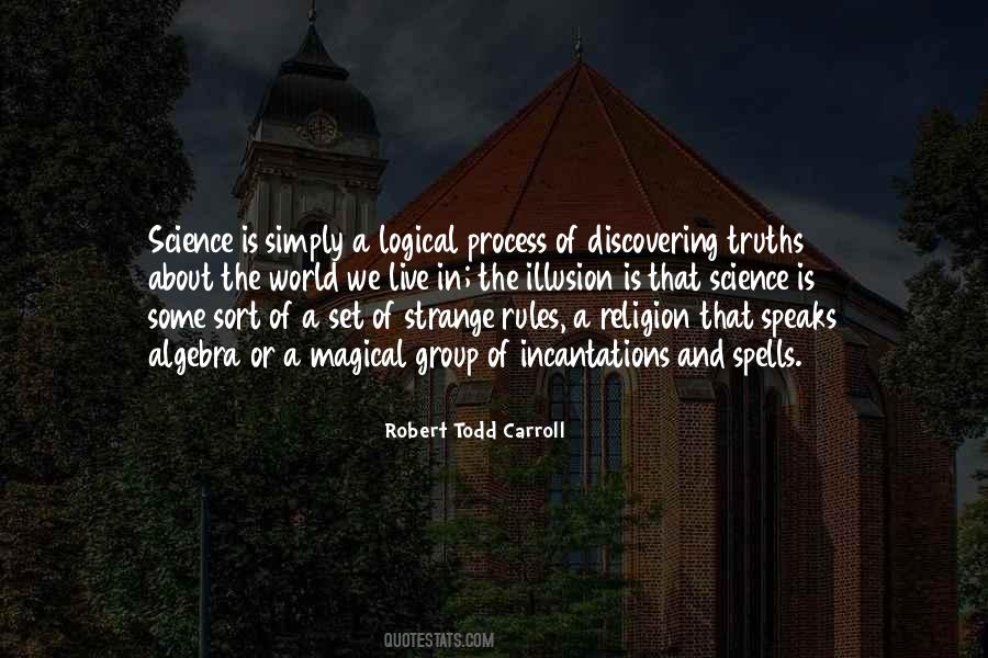 Robert Todd Carroll Quotes #428045