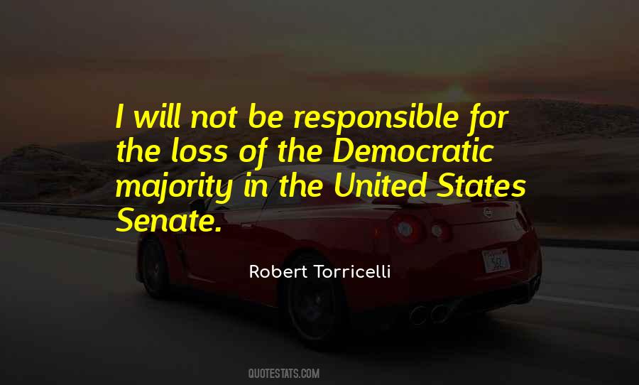 Robert Torricelli Quotes #116030