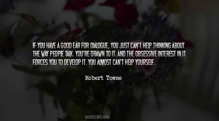 Robert Towne Quotes #1657305