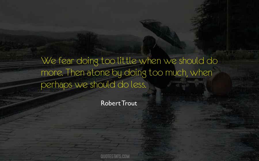 Robert Trout Quotes #925201