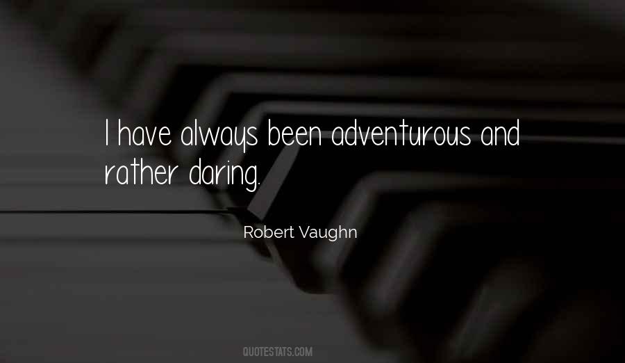 Robert Vaughn Quotes #487420