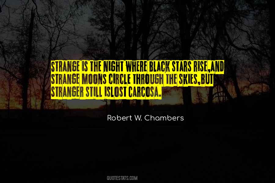 Robert W. Chambers Quotes #1473951