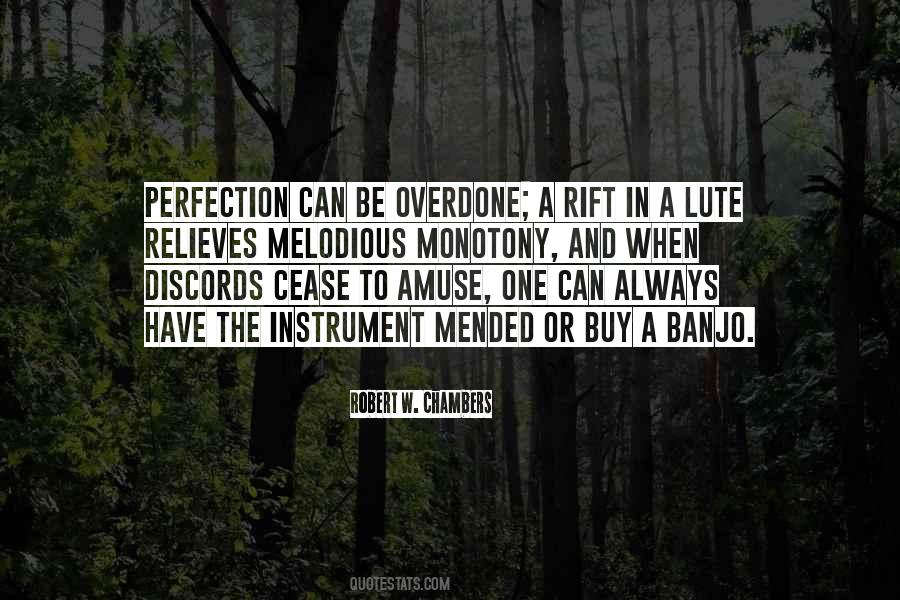 Robert W. Chambers Quotes #1540156
