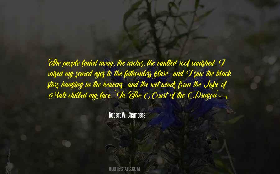 Robert W. Chambers Quotes #1573175