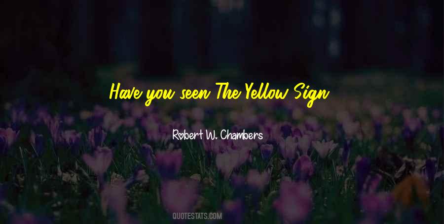 Robert W. Chambers Quotes #971063