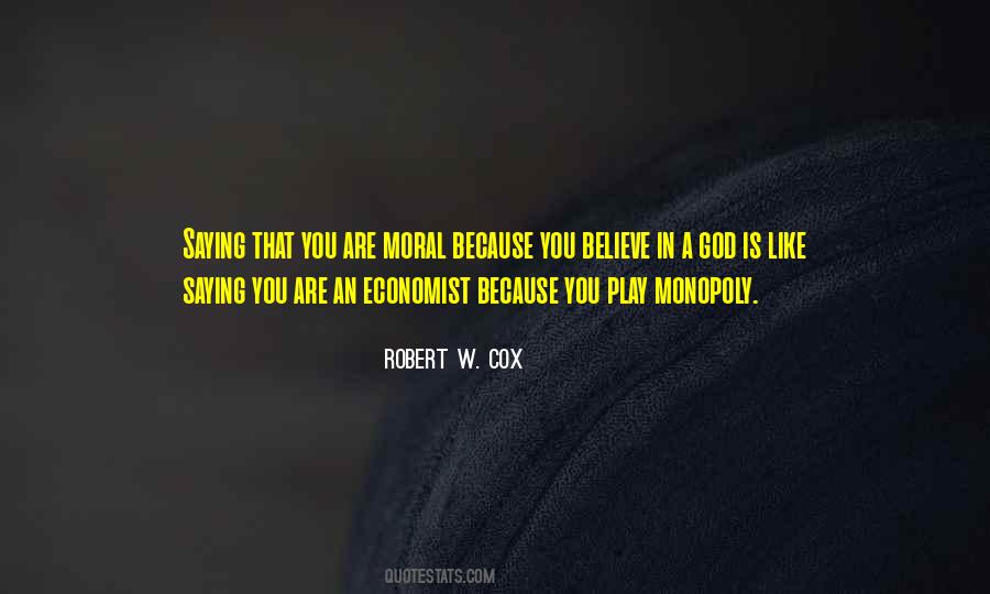 Robert W. Cox Quotes #592647