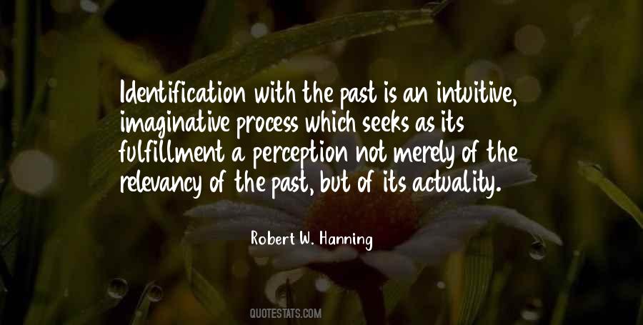Robert W. Hanning Quotes #421710