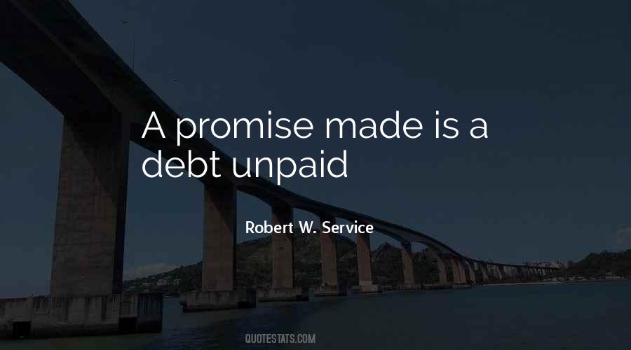 Robert W. Service Quotes #1282091