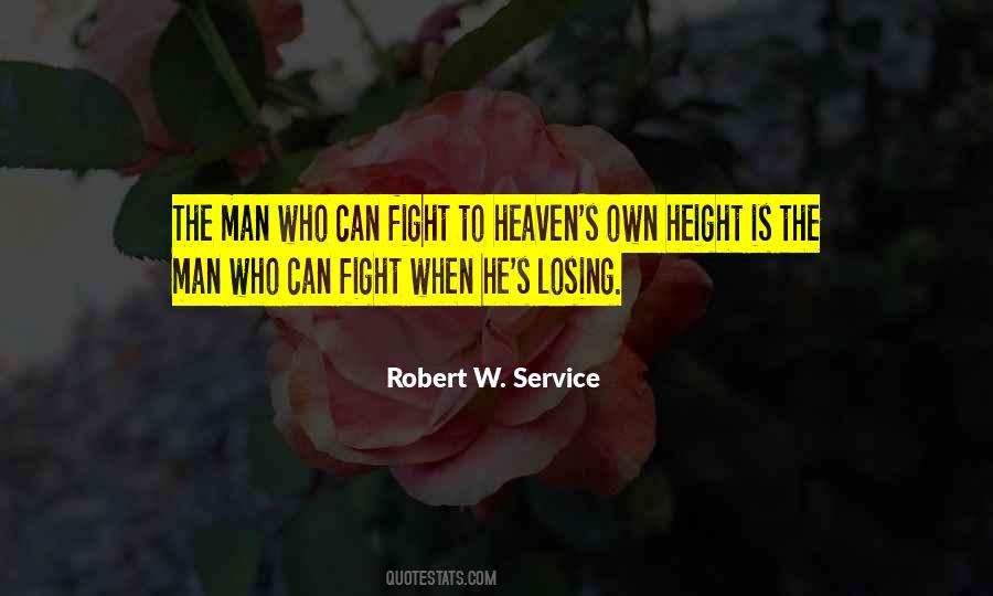 Robert W. Service Quotes #1448206