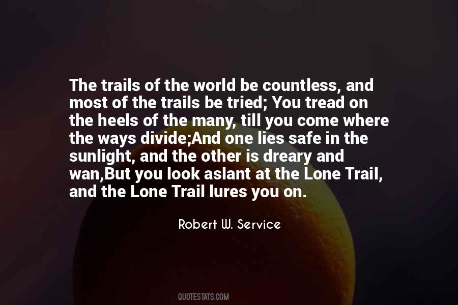 Robert W. Service Quotes #284175