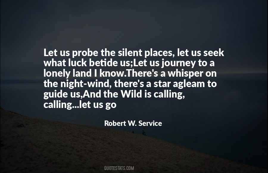 Robert W. Service Quotes #315639