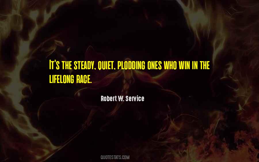 Robert W. Service Quotes #387550