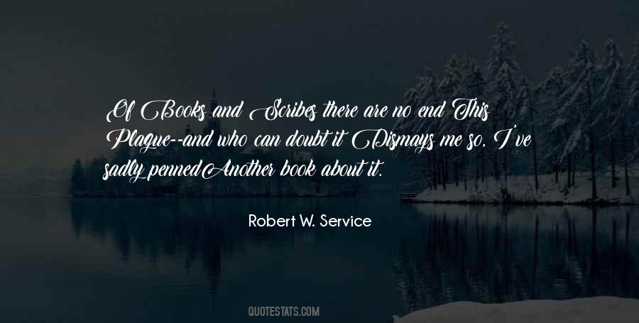 Robert W. Service Quotes #475493