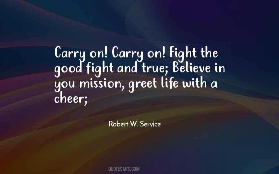 Robert W. Service Quotes #763197