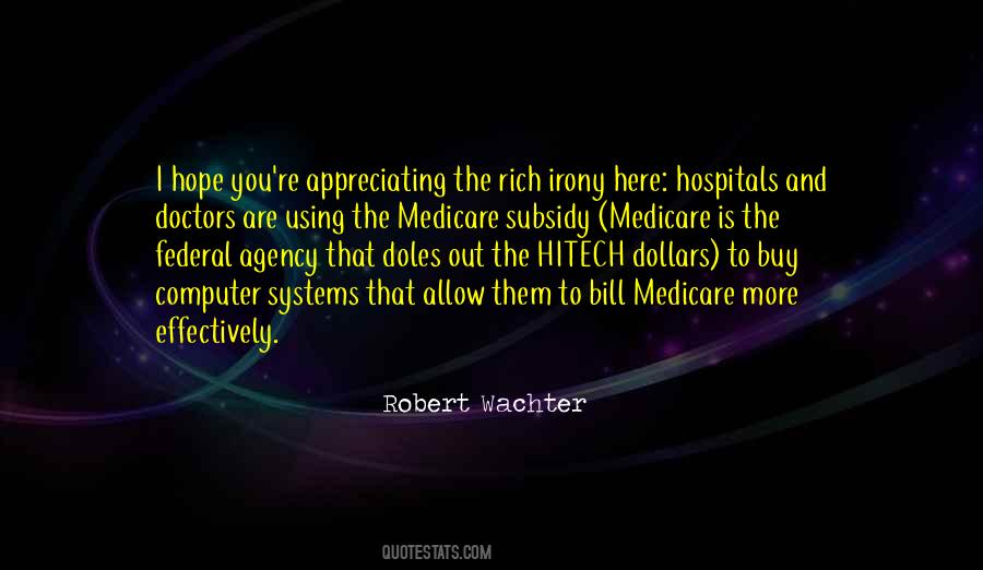 Robert Wachter Quotes #1273567