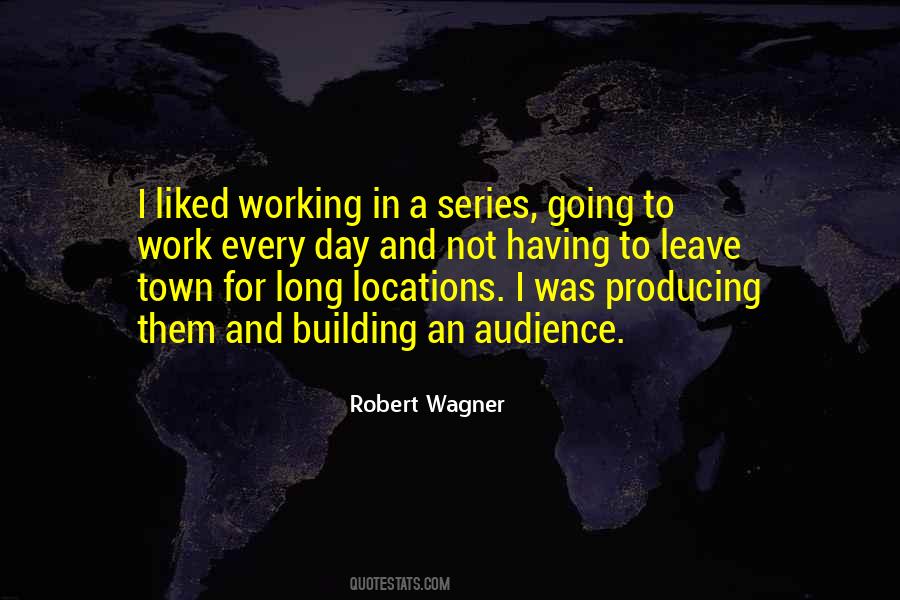 Robert Wagner Quotes #1527518