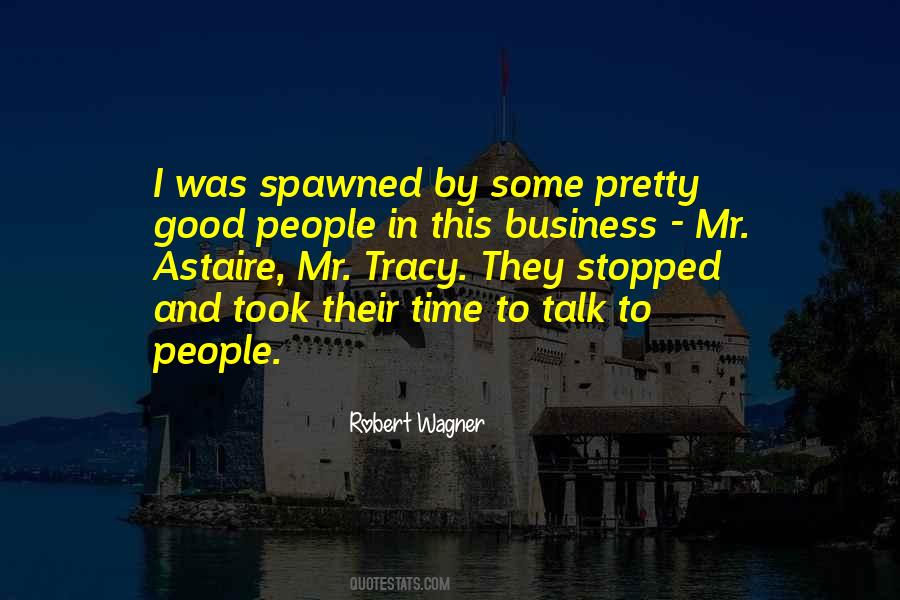 Robert Wagner Quotes #1852620