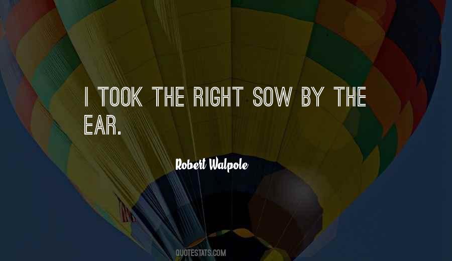 Robert Walpole Quotes #1160482