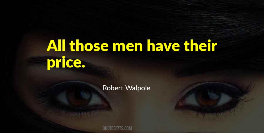 Robert Walpole Quotes #642949