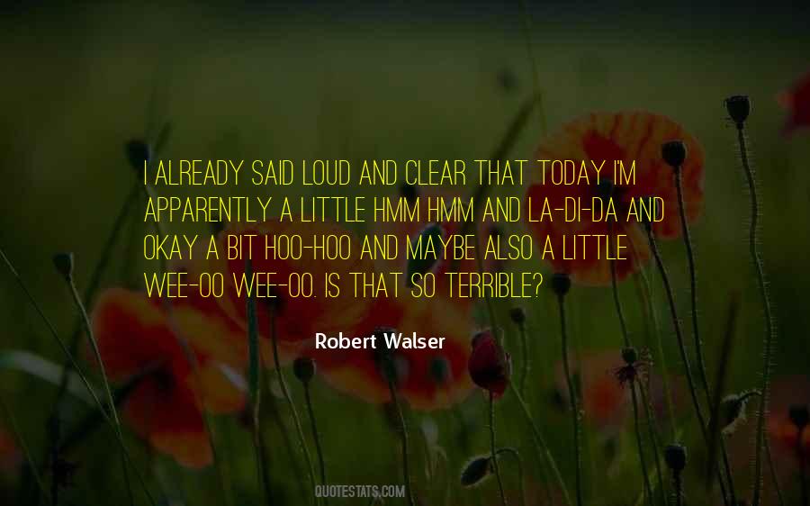 Robert Walser Quotes #1317266
