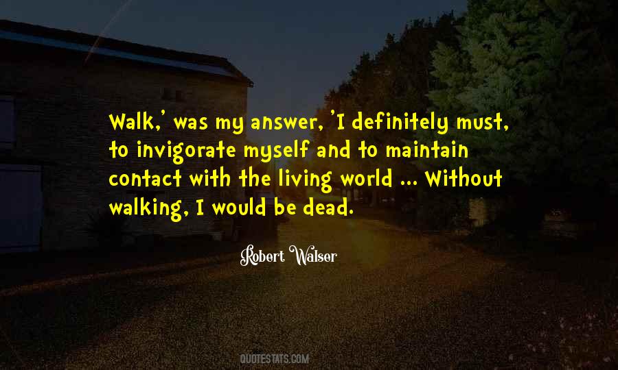 Robert Walser Quotes #1485228