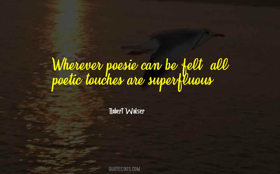 Robert Walser Quotes #1486044