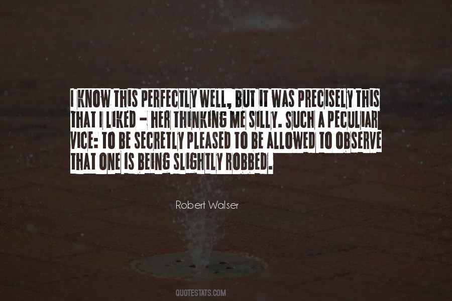 Robert Walser Quotes #1546477