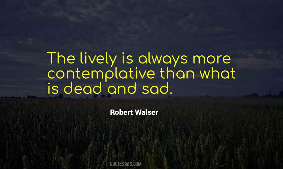 Robert Walser Quotes #1681264